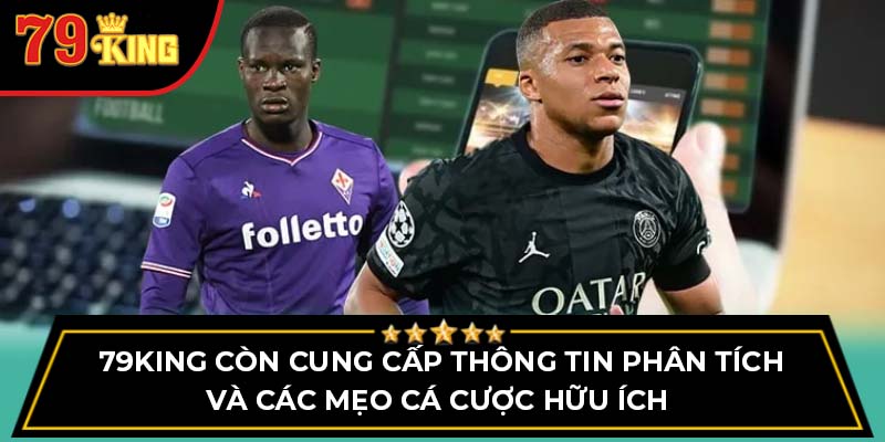 Nhà cái còn cung cấp thông tin phân tích và các mẹo cá cược hữu ích 